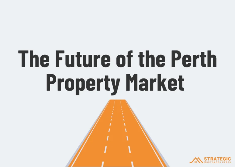 The future of the Perth Property Market